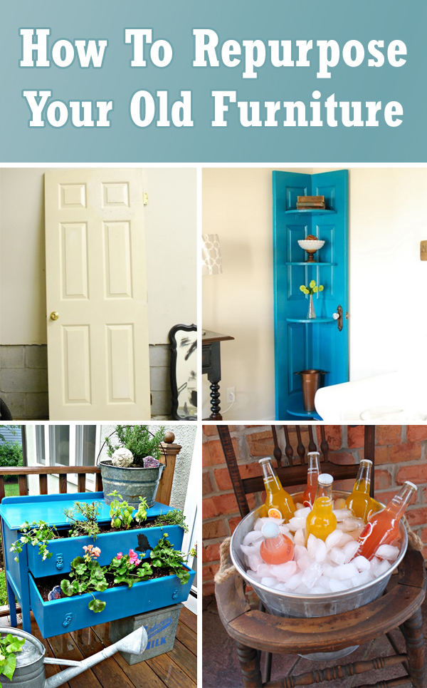 10 Interesting Diy Ideas How To Repurpose Your Old Furniture