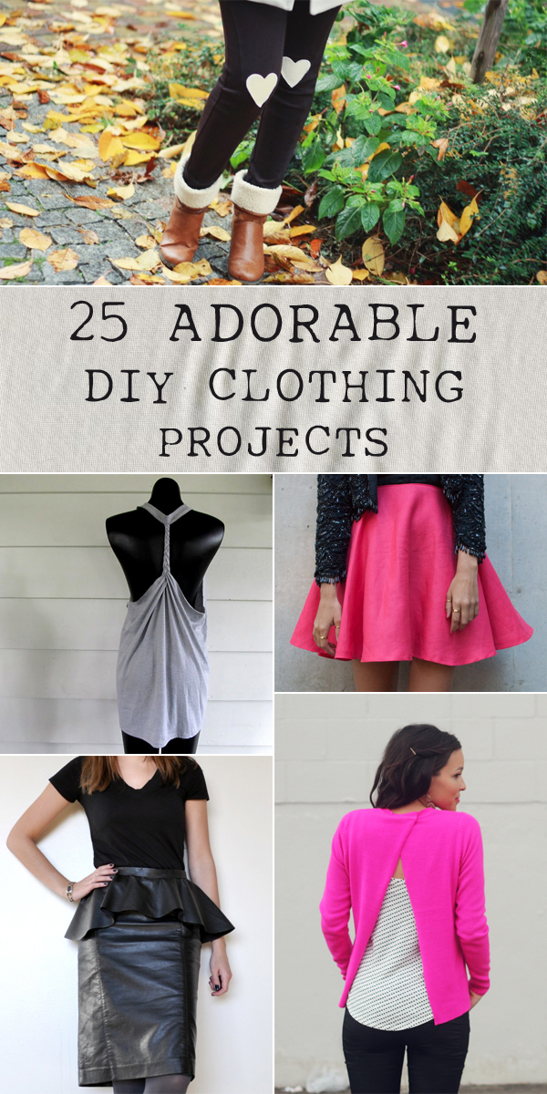 25 Adorable DIY Clothing Projects