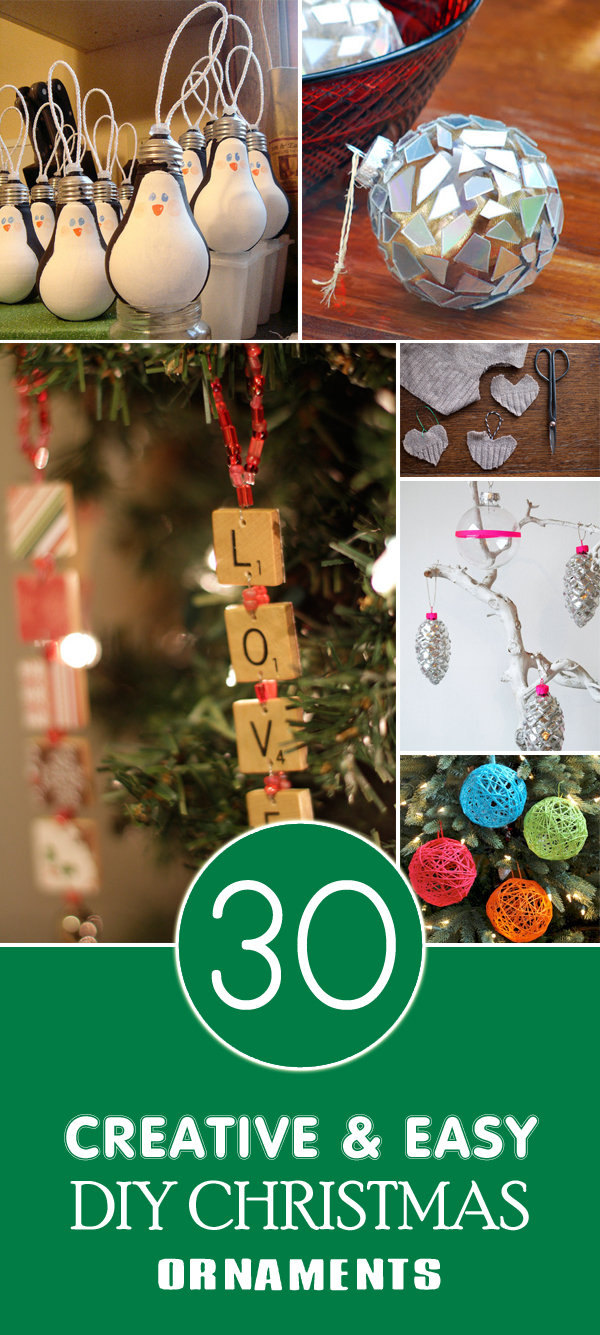 30 Creative and Easy DIY Christmas Ornaments