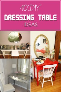 10 Gorgeous DIY Dressing Table Ideas