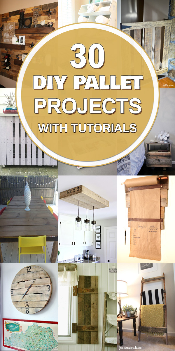 30 Awesome DIY Pallet Projects with Tutorials