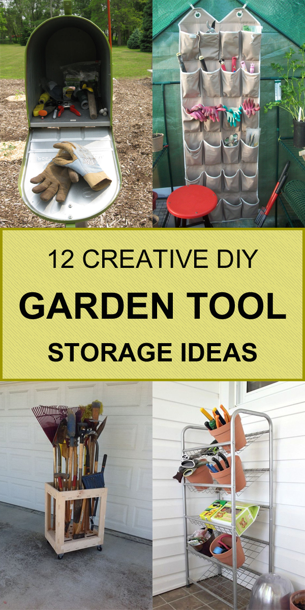 12 Creative Diy Garden Tool Storage Ideas