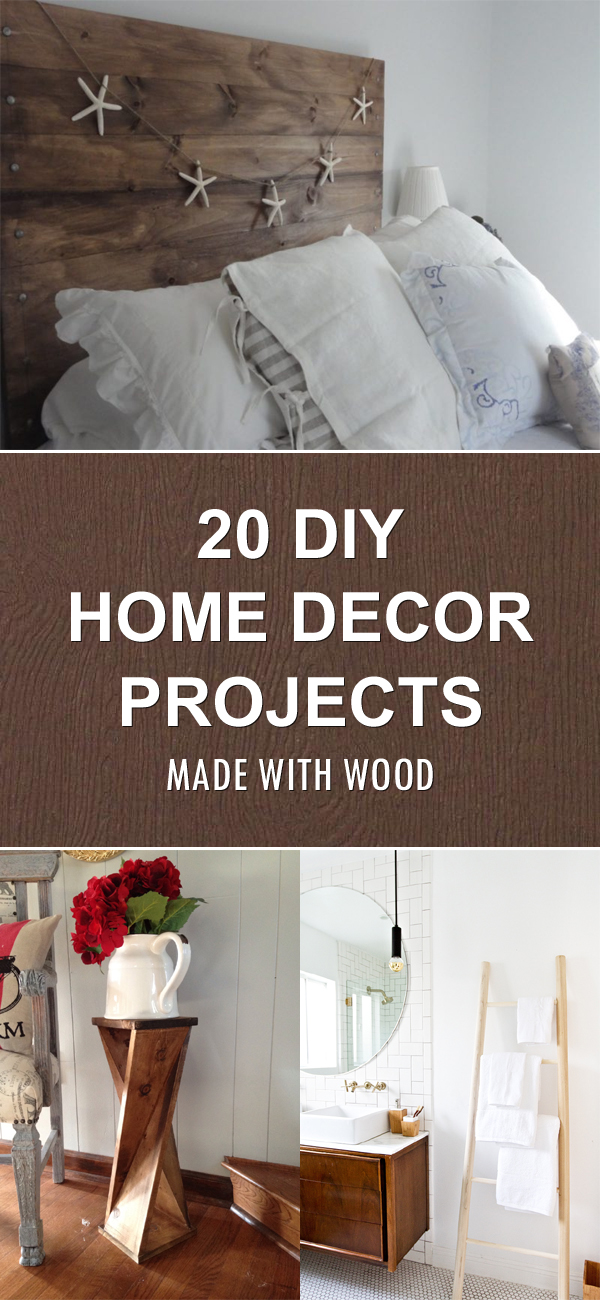 20 DIY Home Decor Projects Made with Wood