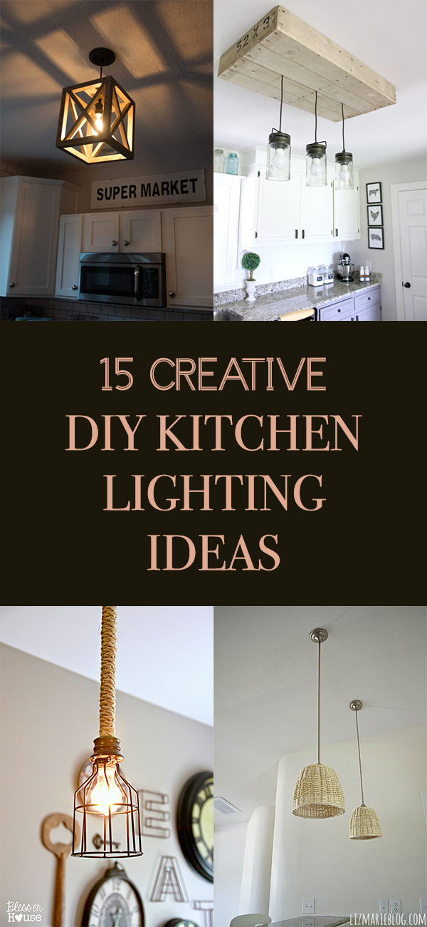 15 Creative DIY Kitchen Lighting Ideas