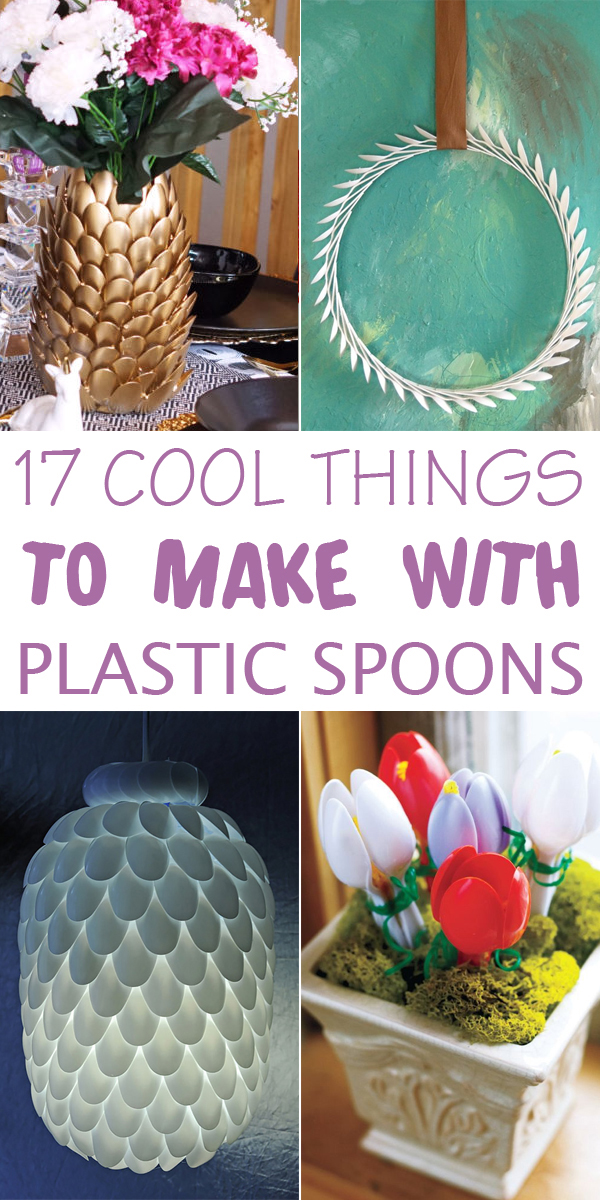 17 Cool Things To Make With Plastic Spoons