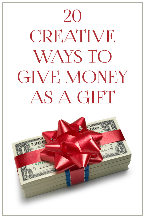 10 Fun Ways to Give Money as a Gift