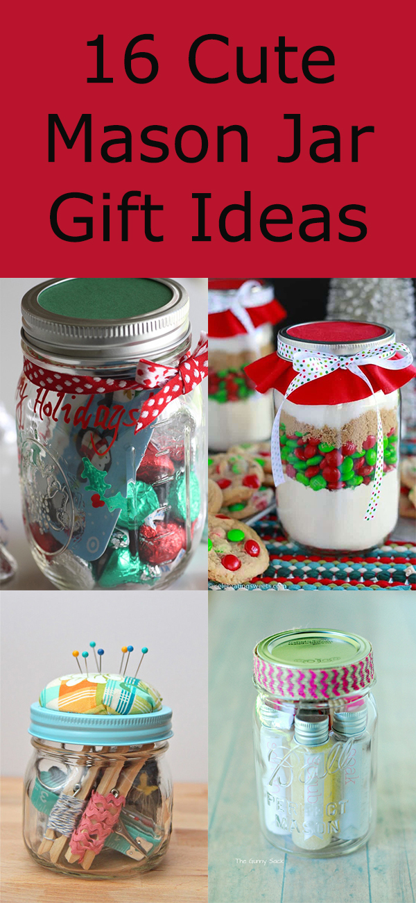 16 Cute Mason Jar Gift Ideas